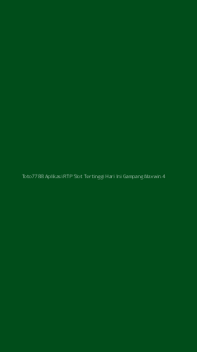 Tampilan Antarmuka Aplikasi Toto7788 Aplikasi Rtp Slot Tertinggi Hari Ini Gampang Maxwin - 4