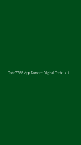 Tampilan Antarmuka Aplikasi Toto7788 App Dompet Digital Terbaik - 1