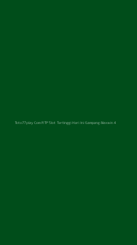 Tampilan Antarmuka Aplikasi Toto77play Com Rtp Slot Tertinggi Hari Ini Gampang Maxwin - 4