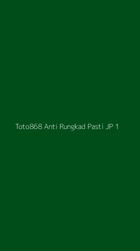 Tampilan Antarmuka Aplikasi Toto868 Anti Rungkad Pasti Jp - 1