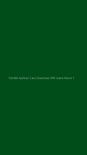 Tampilan Antarmuka Aplikasi Toto96 Aplikasi Cara Download Apk Game Resmi - 1