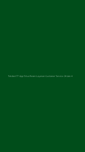 Tampilan Antarmuka Aplikasi Totobet77 App Situs Resmi Layanan Customer Service 24jam - 4