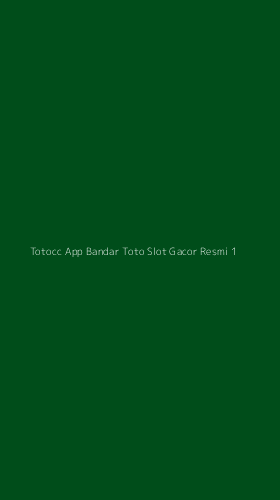 Tampilan Antarmuka Aplikasi Totocc App Bandar Toto Slot Gacor Resmi - 1