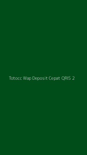 Tampilan Antarmuka Aplikasi Totocc Wap Deposit Cepat Qris - 2