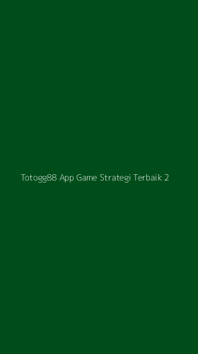 Tampilan Antarmuka Aplikasi Totogg88 App Game Strategi Terbaik - 2