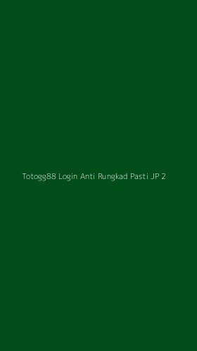 Tampilan Antarmuka Aplikasi Totogg88 Login Anti Rungkad Pasti Jp - 2