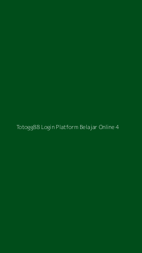 Tampilan Antarmuka Aplikasi Totogg88 Login Platform Belajar Online - 4