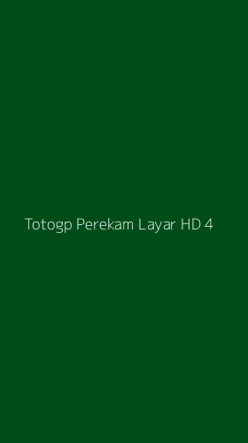 Tampilan Antarmuka Aplikasi Totogp Perekam Layar Hd - 4