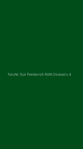 Tampilan Antarmuka Aplikasi Totohk Slot Pembersih Ram Otomatis - 4