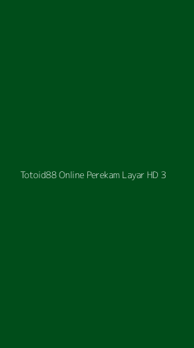 Tampilan Antarmuka Aplikasi Totoid88 Online Perekam Layar Hd - 3