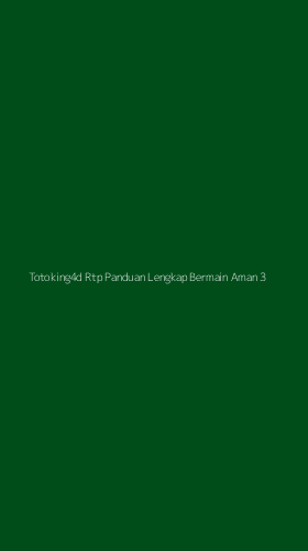 Tampilan Antarmuka Aplikasi Totoking4d Rtp Panduan Lengkap Bermain Aman - 3