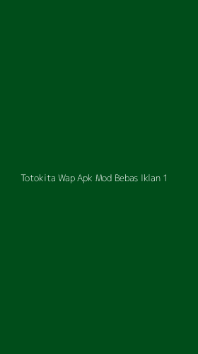 Tampilan Antarmuka Aplikasi Totokita Wap Apk Mod Bebas Iklan - 1