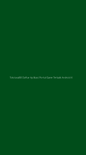 Tampilan Antarmuka Aplikasi Totoluna88 Daftar Aplikasi Portal Game Terbaik Android - 4