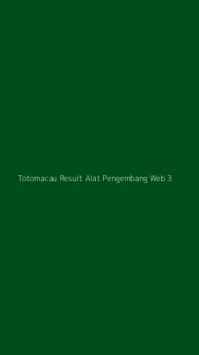 Tampilan Antarmuka Aplikasi Totomacau Result Alat Pengembang Web - 3