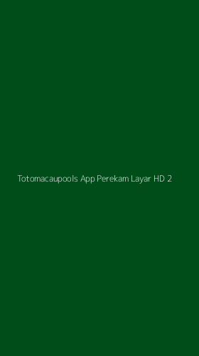 Tampilan Antarmuka Aplikasi Totomacaupools App Perekam Layar Hd - 2