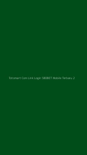 Tampilan Antarmuka Aplikasi Totomart Com Link Login Sbobet Mobile Terbaru - 2
