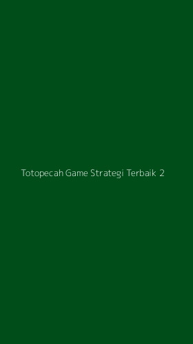 Tampilan Antarmuka Aplikasi Totopecah Game Strategi Terbaik - 2