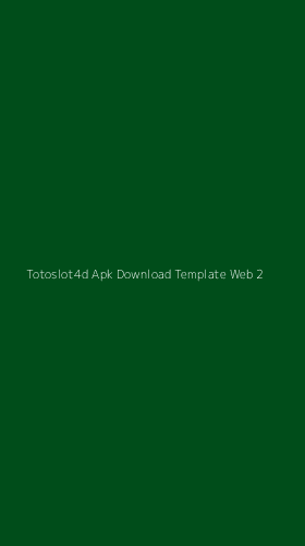 Tampilan Antarmuka Aplikasi Totoslot4d Apk Download Template Web - 2