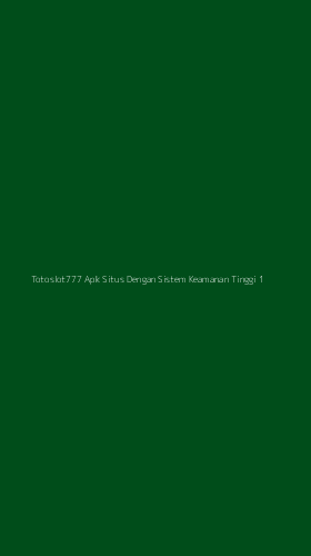Tampilan Antarmuka Aplikasi Totoslot777 Apk Situs Dengan Sistem Keamanan Tinggi - 1