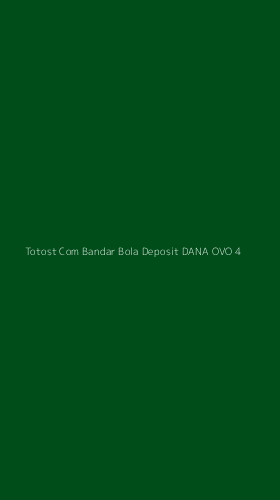 Tampilan Antarmuka Aplikasi Totost Com Bandar Bola Deposit Dana Ovo - 4