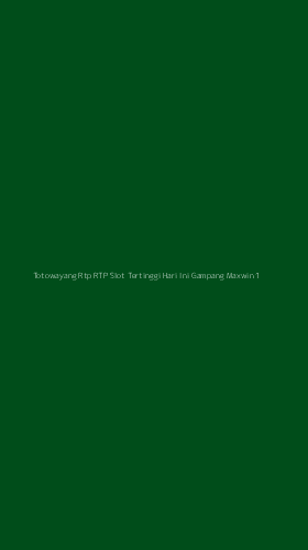 Tampilan Antarmuka Aplikasi Totowayang Rtp Rtp Slot Tertinggi Hari Ini Gampang Maxwin - 1
