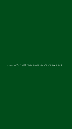 Tampilan Antarmuka Aplikasi Totowuhan4d Apk Panduan Deposit Dan Withdraw Kilat - 3