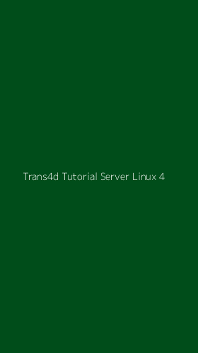 Tampilan Antarmuka Aplikasi Trans4d Tutorial Server Linux - 4