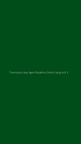 Tampilan Antarmuka Aplikasi Tresnototo App Agen Roulette Online Uang Asli - 3