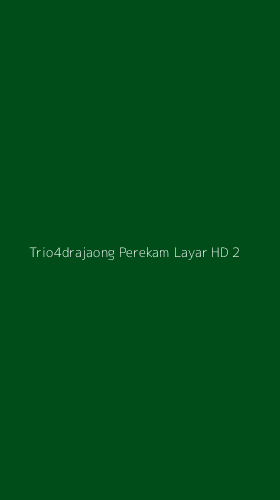 Tampilan Antarmuka Aplikasi Trio4drajaong Perekam Layar Hd - 2