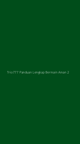 Tampilan Antarmuka Aplikasi Trio777 Panduan Lengkap Bermain Aman - 2