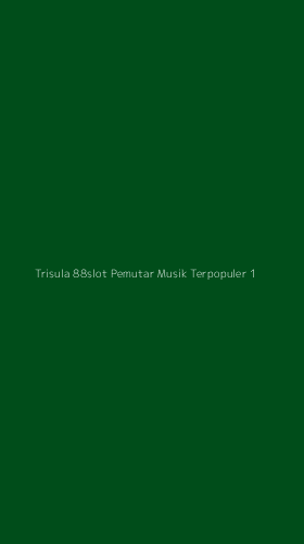 Tampilan Antarmuka Aplikasi Trisula 88slot Pemutar Musik Terpopuler - 1