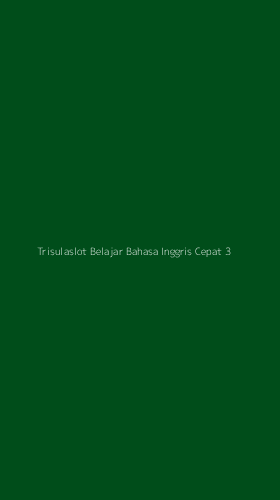 Tampilan Antarmuka Aplikasi Trisulaslot Belajar Bahasa Inggris Cepat - 3