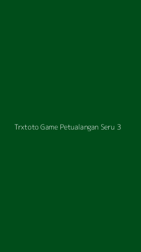 Tampilan Antarmuka Aplikasi Trxtoto Game Petualangan Seru - 3