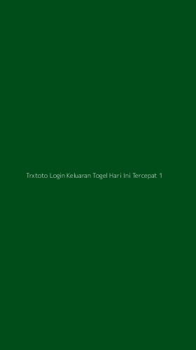 Tampilan Antarmuka Aplikasi Trxtoto Login Keluaran Togel Hari Ini Tercepat - 1