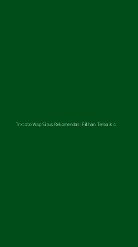 Tampilan Antarmuka Aplikasi Trxtoto Wap Situs Rekomendasi Pilihan Terbaik - 4