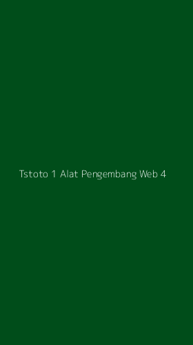 Tampilan Antarmuka Aplikasi Tstoto 1 Alat Pengembang Web - 4