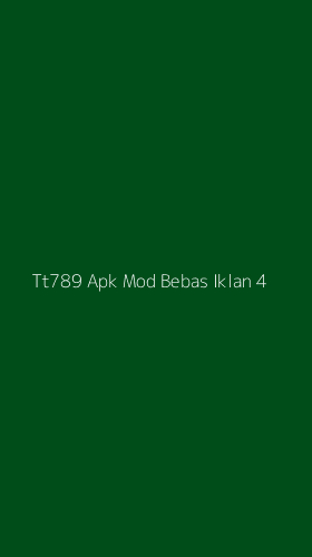 Tampilan Antarmuka Aplikasi Tt789 Apk Mod Bebas Iklan - 4