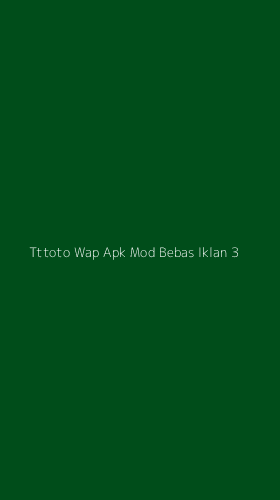 Tampilan Antarmuka Aplikasi Tttoto Wap Apk Mod Bebas Iklan - 3