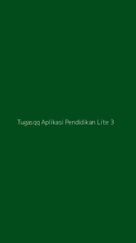 Tampilan Antarmuka Aplikasi Tugasqq Aplikasi Pendidikan Lite - 3