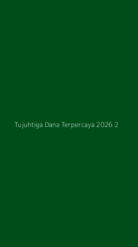 Tampilan Antarmuka Aplikasi Tujuhtiga Dana Terpercaya 2026 - 2