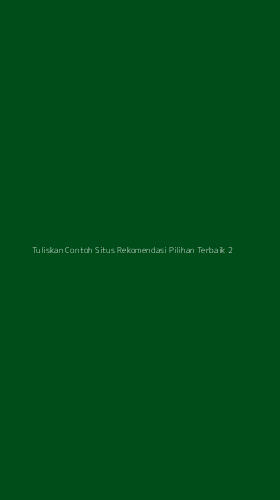 Tampilan Antarmuka Aplikasi Tuliskan Contoh Situs Rekomendasi Pilihan Terbaik - 2