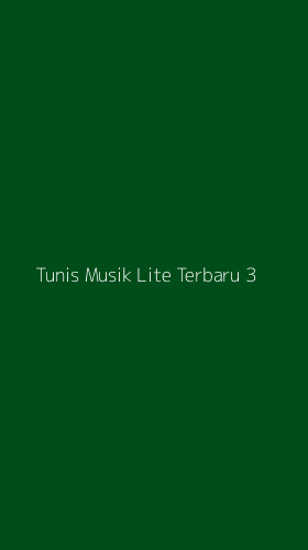 Tampilan Antarmuka Aplikasi Tunis Musik Lite Terbaru - 3