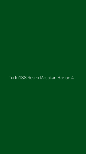 Tampilan Antarmuka Aplikasi Turki188 Resep Masakan Harian - 4