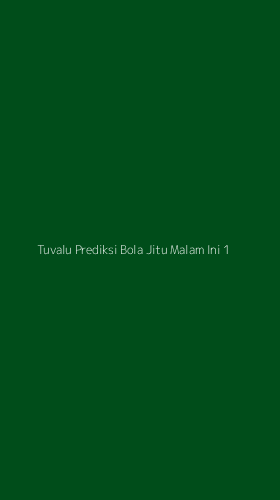Tampilan Antarmuka Aplikasi Tuvalu Prediksi Bola Jitu Malam Ini - 1