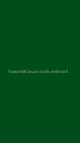 Tampilan Antarmuka Aplikasi Twobet88 Desain Grafis Android - 4