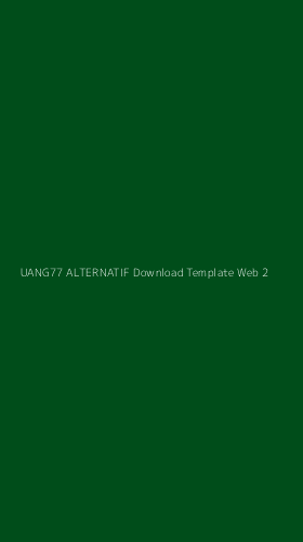Tampilan Antarmuka Aplikasi Uang77 Alternatif Download Template Web - 2