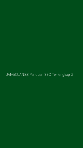 Tampilan Antarmuka Aplikasi Uangcuan88 Panduan Seo Terlengkap - 2