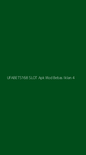 Tampilan Antarmuka Aplikasi Ufabets168 Slot Apk Mod Bebas Iklan - 4