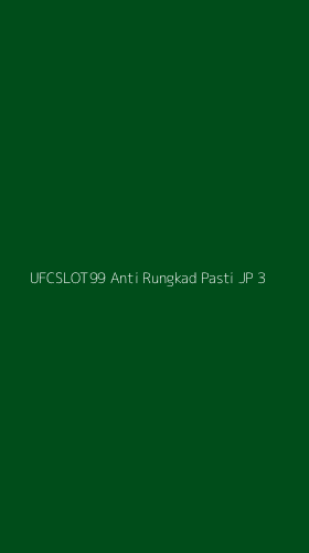 Tampilan Antarmuka Aplikasi Ufcslot99 Anti Rungkad Pasti Jp - 3