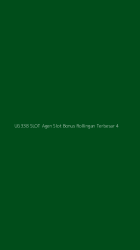 Tampilan Antarmuka Aplikasi Ug338 Slot Agen Slot Bonus Rollingan Terbesar - 4